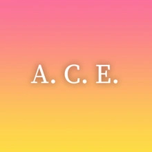 A. C. E.
