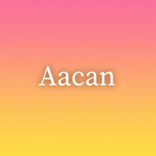 Aacan