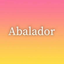 Abalador