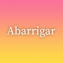 Abarrigar