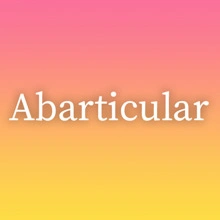 Abarticular