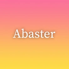 Abaster