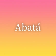 Abatá