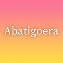 Abatigoera
