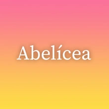 Abelícea