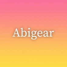 Abigear