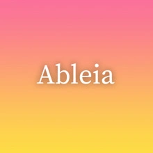 Ableia