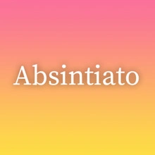Absintiato