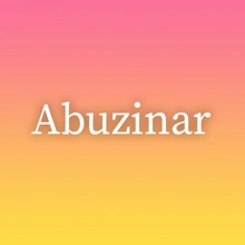 Abuzinar