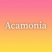 Acamonia