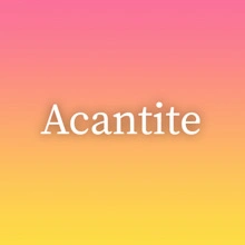 Acantite