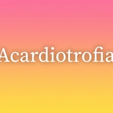 Acardiotrofia