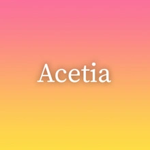 Acetia