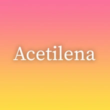 Acetilena
