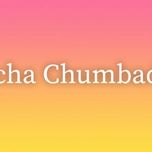 Acha Chumbada