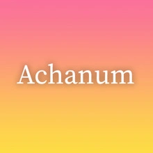 Achanum