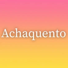Achaquento