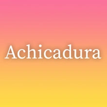 Achicadura