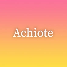 Achiote