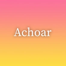 Achoar