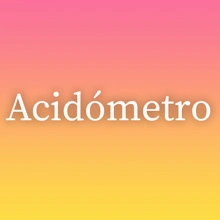 Acidómetro