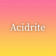 Acidrite