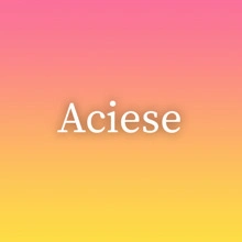 Aciese