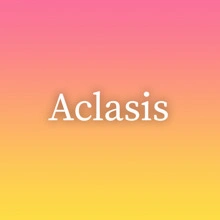 Aclasis