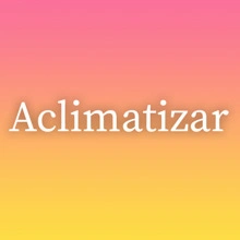 Aclimatizar