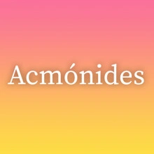 Acmónides
