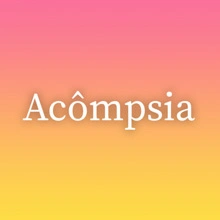 Acômpsia