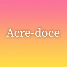 Acre-doce