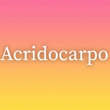 Acridocarpo