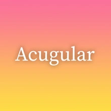 Acugular