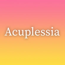 Acuplessia