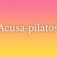 Acusa-pilatos