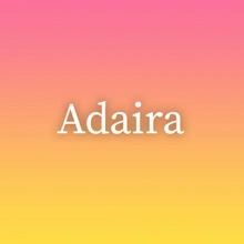 Adaira