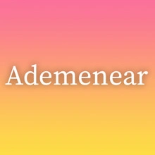 Ademenear