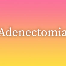 Adenectomia