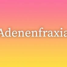 Adenenfraxia
