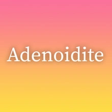 Adenoidite