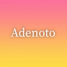 Adenoto