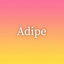 Adipe