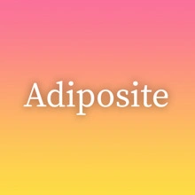 Adiposite