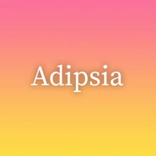 Adipsia