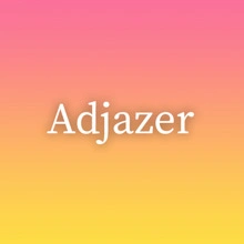 Adjazer