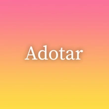 Adotar