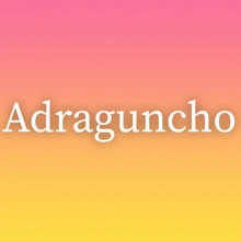 Adraguncho