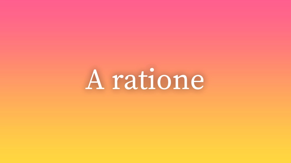 A ratione