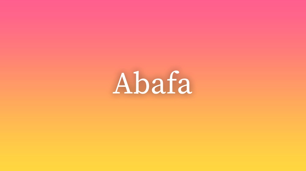 Abafa, significado da palavra no dicionário português
